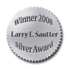 Winner 2008 Larry L. Sautter Silver Award